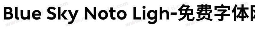 Blue Sky Noto Ligh字体转换